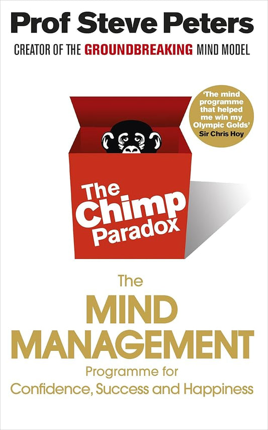 The Chimp Paradox- The Mind Management System